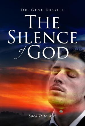 Cover of the book The Silence of God by Pamela Jane Sorensen