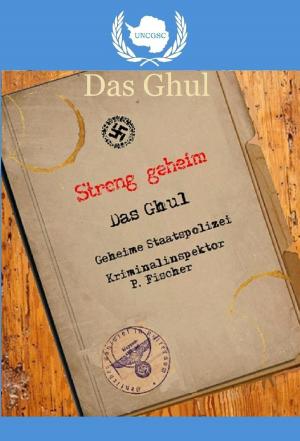 Cover of the book UNCGSC: Das Ghul by JJ Alleson