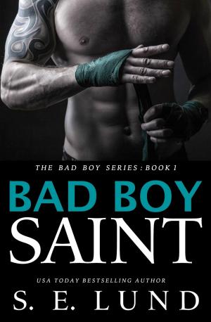 Cover of the book Bad Boy Saint by Jourdan Lane