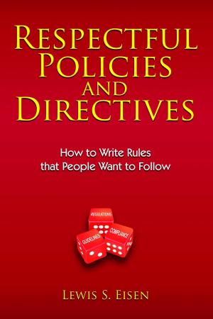 Cover of the book How to Write Rules That People Want to Follow by Madeleine Mayfair