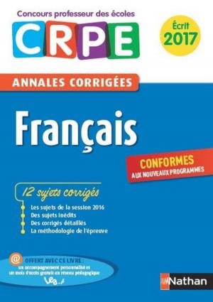 Cover of the book Ebook - Annales CRPE 2017 : Français by Elizabeth Quertier