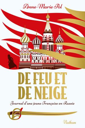 Cover of the book De feu et de neige by Claude Germain, Hubert Séguin