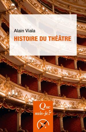 Cover of the book Histoire du théâtre by Yves Charles Zarka, Luc Langlois