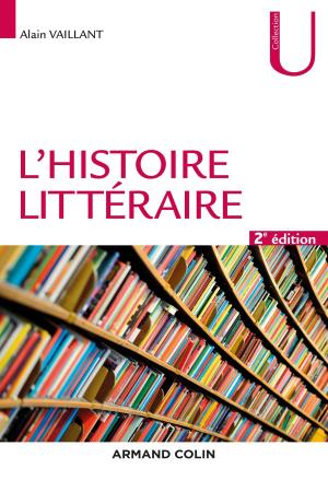Cover of the book L'histoire littéraire - 2e éd. by Marianne Doury