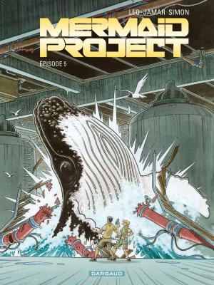 Cover of the book Mermaid Project - Épisode 5 by Laurent Galandon, Damien Vidal