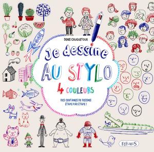 Cover of the book Je dessine au stylo 4 couleurs by Émilie Beaumont, Nathalie Bélineau