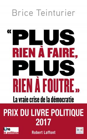 Cover of the book " Plus rien à faire, plus rien à foutre " by Cédric BANNEL
