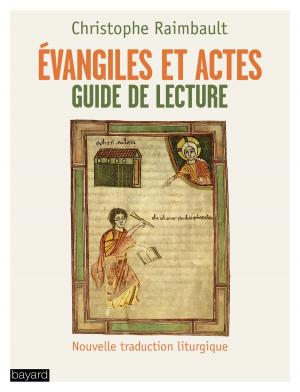 Cover of the book Évangiles et actes by François-Xavier Maigre, Jean Vanier