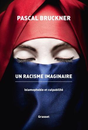 Cover of the book Un racisme imaginaire by Lucien Bodard