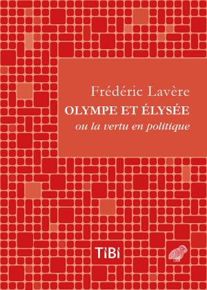 Cover of the book Olympe et Élysée by Anne-Laure Cartier de Luca