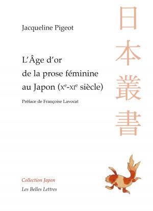 Cover of the book L’Âge d’or de la prose féminine au Japon (Xe-XIe siècle) by Charles-Joseph de Ligne