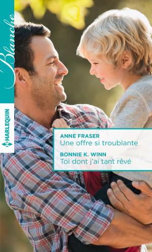 Cover of the book Une offre si troublante - Toi dont j'ai tant rêvé by Michelle Reid, Carole Mortimer, Suzanne Carey