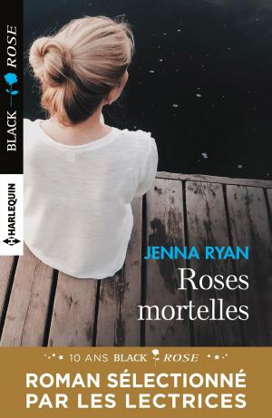 Cover of the book Roses mortelles by D.T. Williams