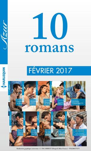 Cover of the book 10 romans Azur (n°3795 à 3804 - Février 2017) by Jill Lynn