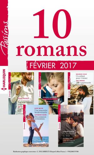 Cover of the book 10 romans Passions (n°640 à 644 - Février 2017) by D.L James