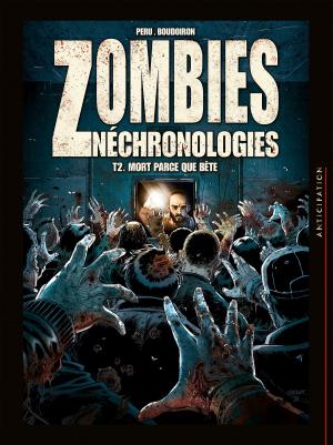 Cover of the book Zombies néchronologies T02 by Corbeyran, Bojan Vukic