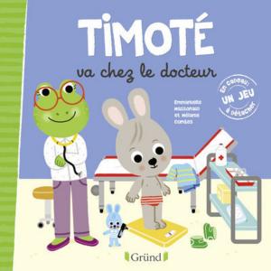 Cover of the book Timoté va chez le docteur by Alcyone WEMAERE, Suzanne HAVALA HOBBS