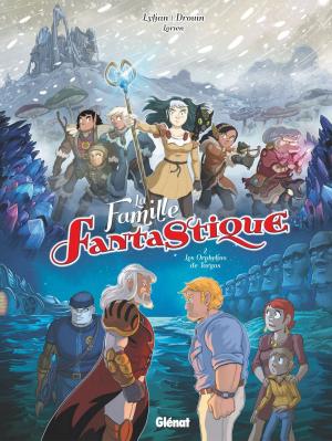 Cover of the book La Famille Fantastique - Tome 02 by Thierry Lamy, Luc Brahy