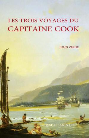 Cover of the book Les Trois Voyages du capitaine Cook by Nathalie Duplan, Valérie Raulin