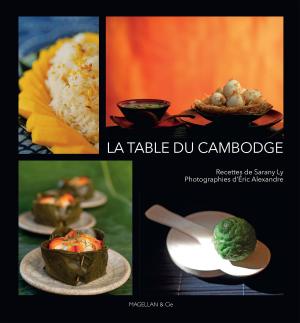 Cover of the book La table du Cambodge by Bruno Deniel-Laurent