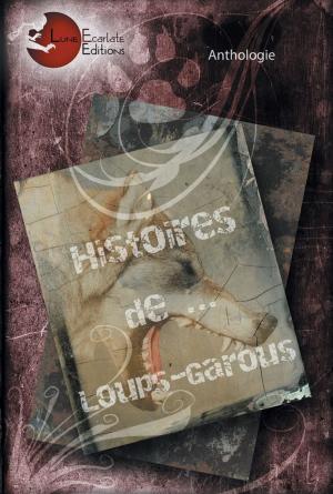 Book cover of Histoires de Loups Garous