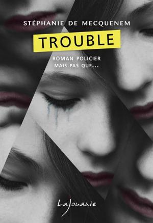 Cover of the book Trouble by Pascal Jahouel
