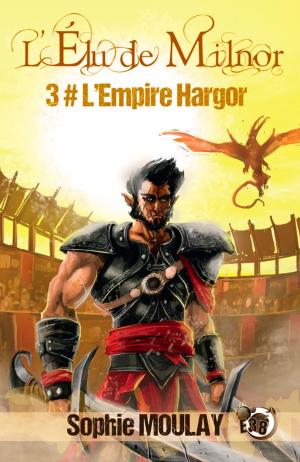 Cover of the book L'Empire Hargor by Jocelyne Godard