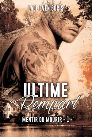 Cover of the book Ultime rempart by Bianca Sommerland