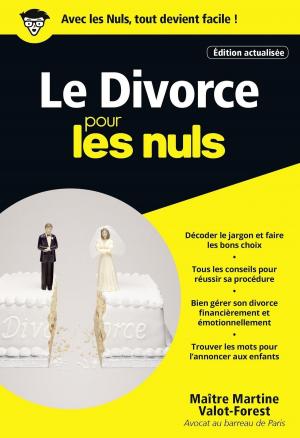 Cover of the book Le Divorce pour les Nuls Poche, édition actualisée by Noémie d' ESCLAIBES, Sylvie d' ESCLAIBES