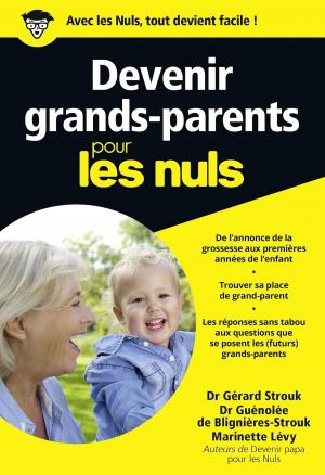 Cover of the book Devenir grands-parents pour les Nuls poche by Jacques PRADEL, Claire Simonin, Marion GODFROY T. DE BORMS