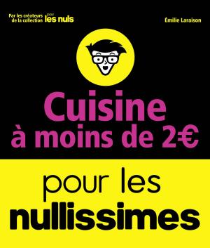Cover of the book Cuisine à moins de 2 euros pour les Nullissimes by Sophie ADRIANSEN