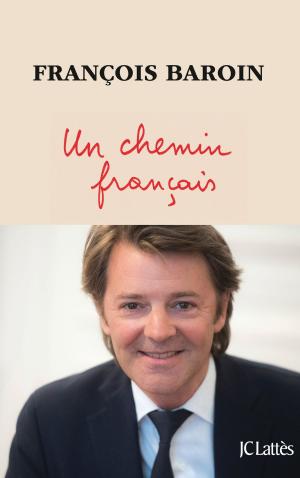 Cover of the book Un chemin français by Priscilla Dunstan