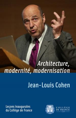 Cover of the book Architecture, modernité, modernisation by Gérard Berry