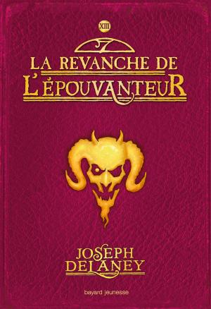 Book cover of L'épouvanteur, T13