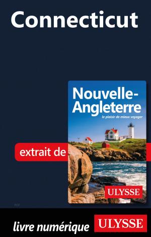 Cover of the book Connecticut by Benoit Prieur, Frédérique Sauvée
