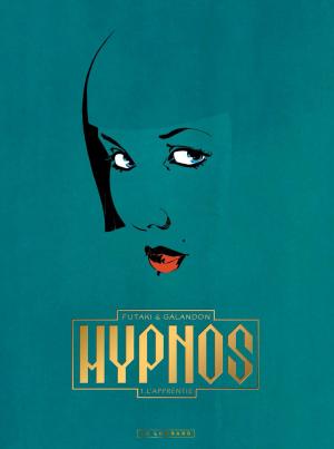 Cover of the book HYPNOS - Tome 1 - L'Apprentie by Jake Raynal, Christophe Bourseiller