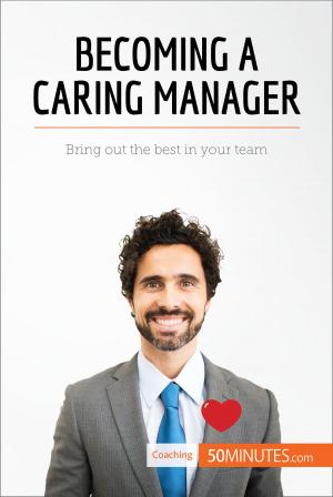 Cover of the book Becoming a Caring Manager by Nonnie Cameron Owens
