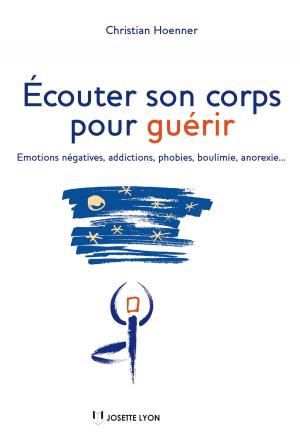 Cover of the book Écouter son corps pour guérir by Christine Salvador, Marc de Smedt
