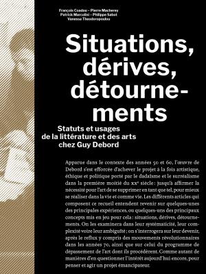 Book cover of Situations, dérives, détournements