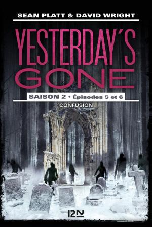 Cover of the book Yesterday's gone - saison 2 - épisode 3 by Hervé GAGNON