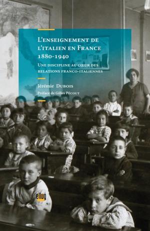 Cover of the book L'enseignement de l'italien en France (1880-1940) by Pierre Brunel