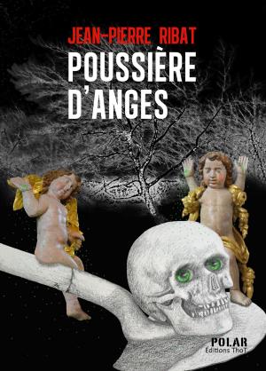 Cover of the book Poussière d'anges by Andrew Leon Hudson