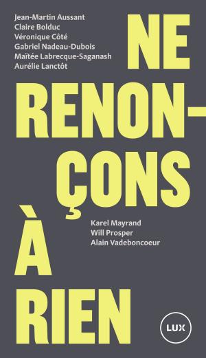 Book cover of Ne renonçons à rien