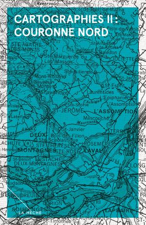 bigCover of the book Cartographies II : Couronne Nord by 