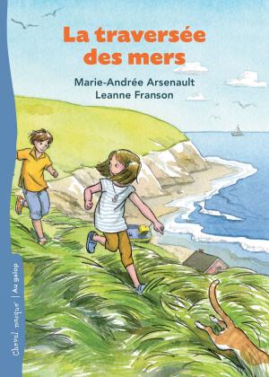 Cover of the book La traversée des mers by Camille Bouchard