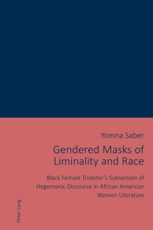 Book cover of Gendered Masks of Liminality and Race