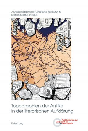 Cover of Topographien der Antike in der literarischen Aufklaerung