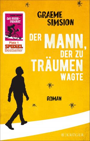 Cover of the book Der Mann, der zu träumen wagte by Tommy Jaud