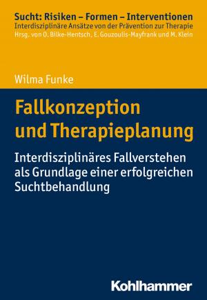 Cover of the book Fallkonzeption und Therapieplanung by Cord Benecke, Michael Ermann