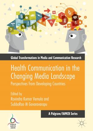 Cover of the book Health Communication in the Changing Media Landscape by 